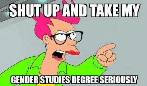 Gender Studies Degree Meme